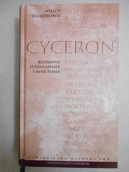 Cyceron Marek Tuliusz- Rozmowy tuskulańskie i inne pisma