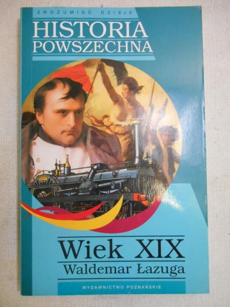 Historia powszechna. Wiek XIX