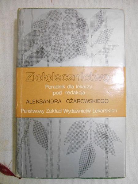 Ziołolecznictwo. Poradnik dla lekarzy