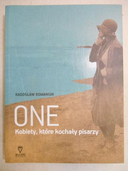 One. Kobiety, które kochały pisarzy