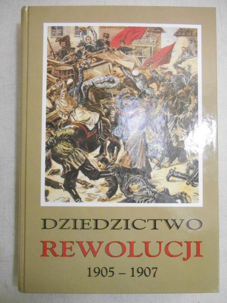 Dziedzictwo rewolucji 1905-1907