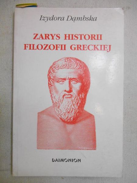 Dąmbska Izydora - Zarys historii filozofii greckiej