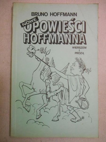 Hoffmann Bruno - Nowe opowieści Hoffmanna