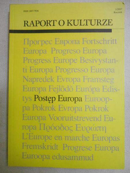 Raport o kulturze: Postęp Europa, 1/2007
