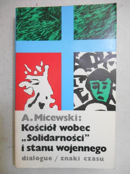 Kościół wobec "Solidarności" i stanu wojennego