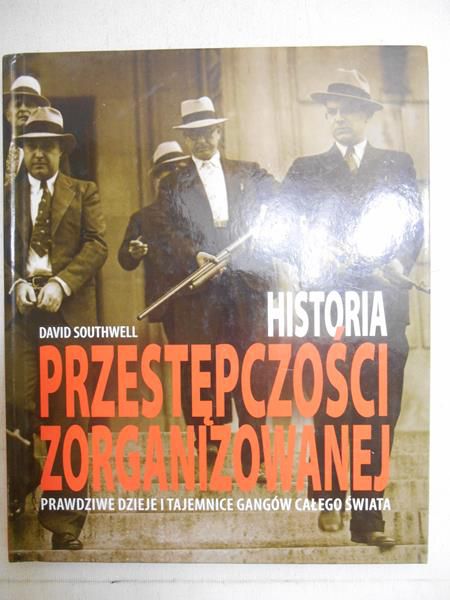Historia przestępczości zorganizowanej