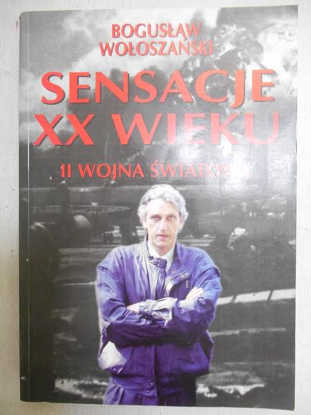 Sensacje XX wieku II wojna światowa