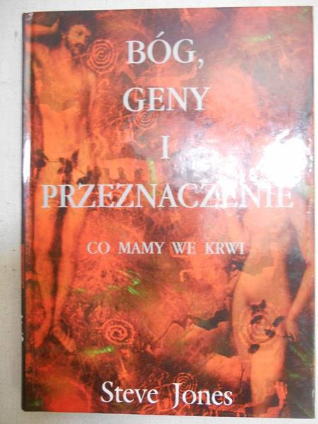 Jones Steve - Bóg, geny i przeznaczenie