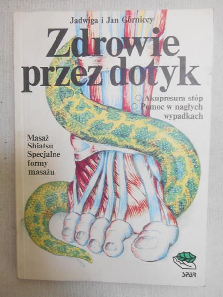 Górnccy    - Zdrowe przez dotyk