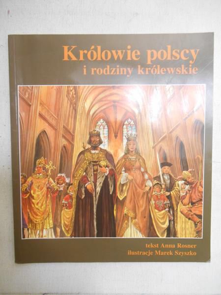 Królowie polscy i rodziny królewskie
