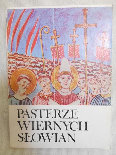 Pasterze wiernych Słowian
