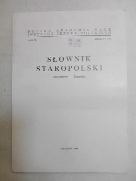 Słownik staropolski, tom XI, zeszyt 6 (74)