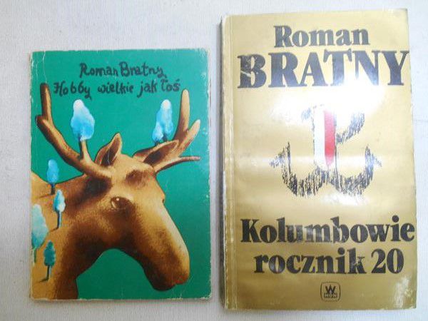 Bratny Roman - Hobby wielkie jak łoś /  Kolumbowie rocznik 20