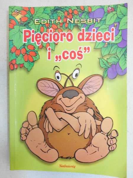 Pięcioro dzieci i "coś"