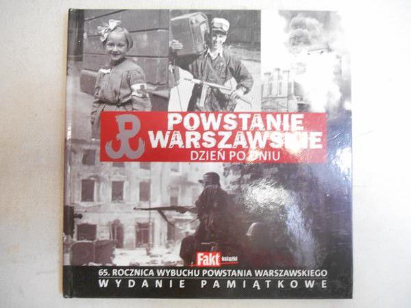 Powstanie Warszawskie. Dzień po dniu