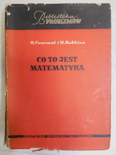 Courant R. - Co to jest matematyka