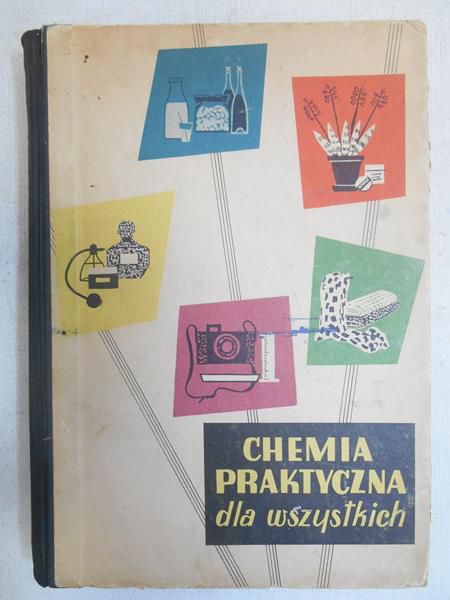 Chemia praktyczna dla wszystkich