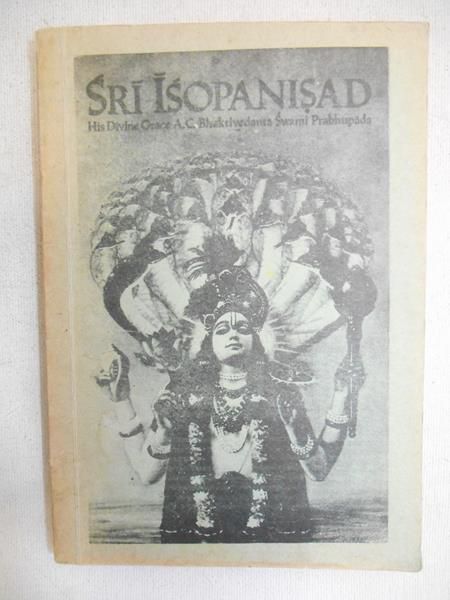 A.C. Bhaktivedanta Swami Prabhupada  - Sri Isopanisad