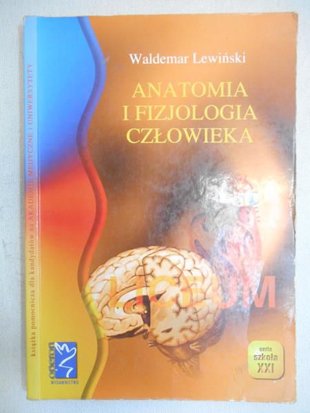 Lewiński Waldemar - Anatomia i fizjologia człowieka