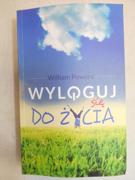 Wyloguj się do życia