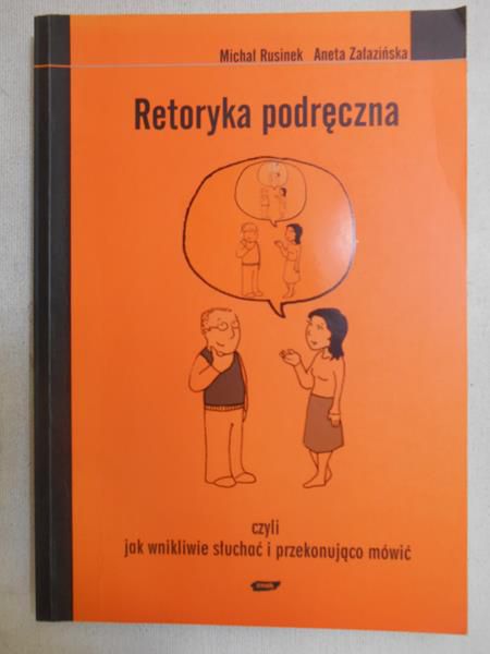 Rusinek Michał - Retoryka podręczna