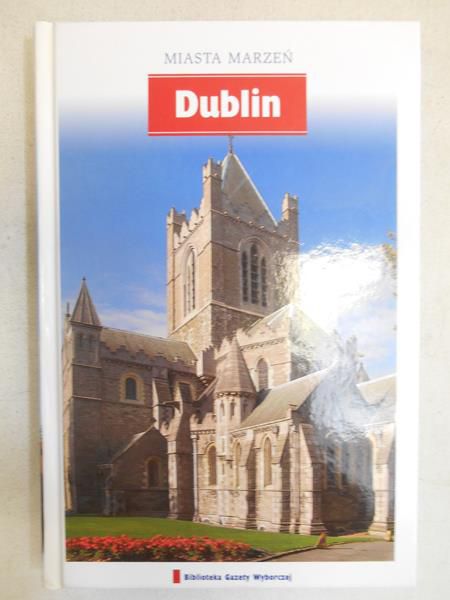 Miasta Marzeń. Dublin