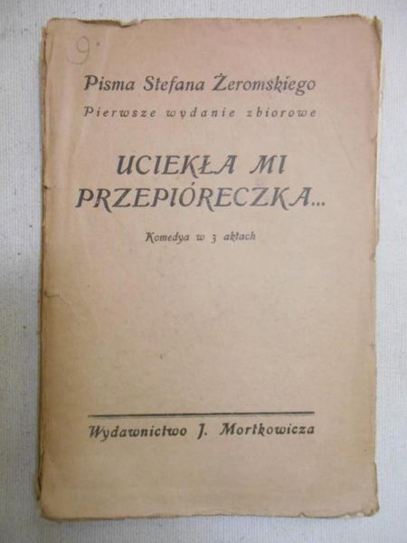 Uciekła mi przepióreczka..., 1927 r.