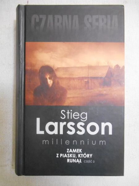 Larsson Stieg - Zamek z piasku, który runął, cz. 2