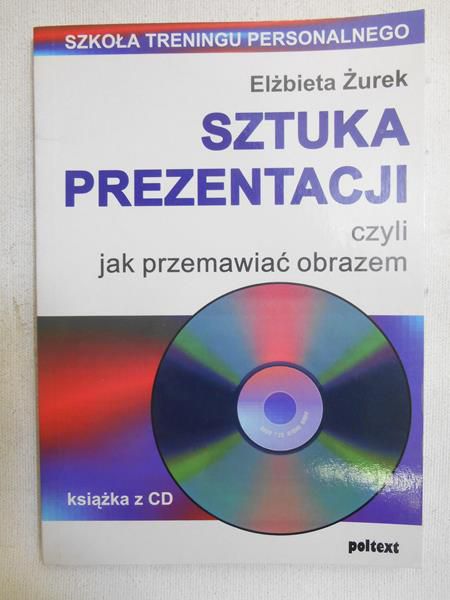 Sztuka prezentacji czyli jak przemawiać obrazem