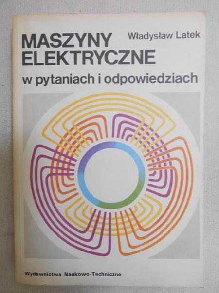Maszyny elektryczne w pytaniach i odpowiedziach