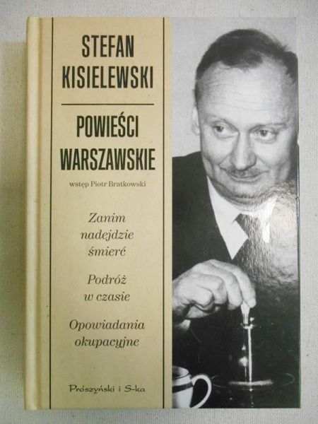 Kisielewski Stefan - Powieści warszawskie