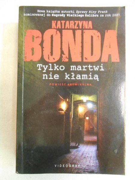 Tylko martwi nie kłamią