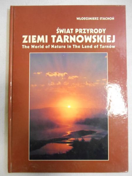 Świat przyrody ziemi tarnowskiej