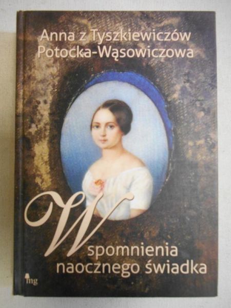 Wspomnienia naocznego świadka