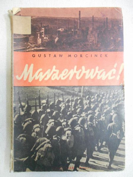 Maszerować!, 1939 r.