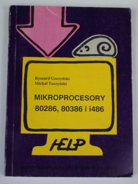 Goczyński Ryszard - Mikroprocesory 80286, 80386 i i486