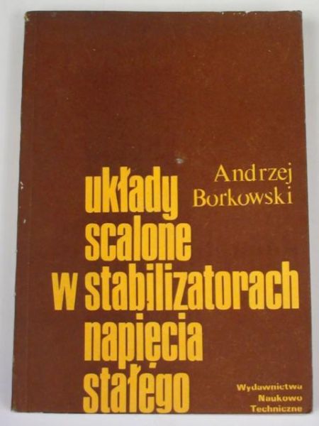 Układy scalone w stabilizatorach napięcia stałego