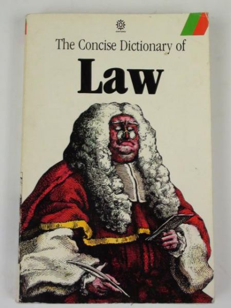 The Concise Dictionary of Law