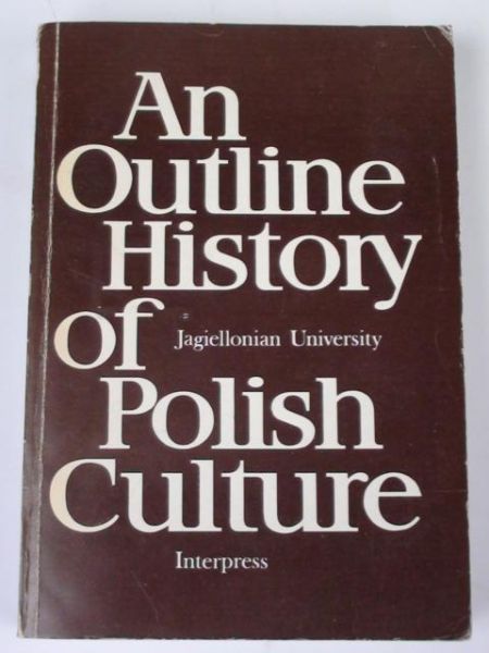 An Outline History of Polish Culture