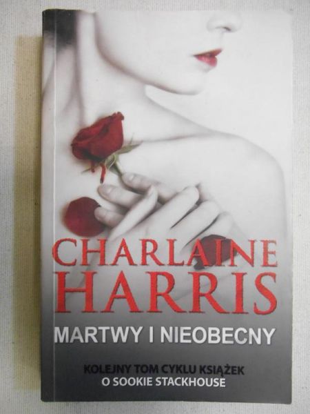 Harris Charlaine - Martwy i nieobecny