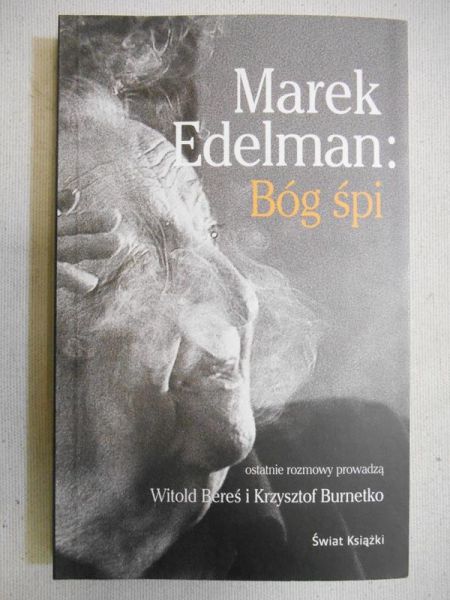 Marek Edelman: Bóg śpi