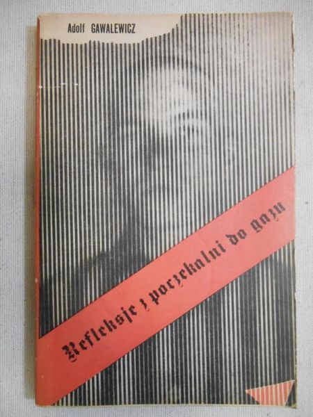 Adolf Gawalewicz - Refleksje z poczekalni do gazu