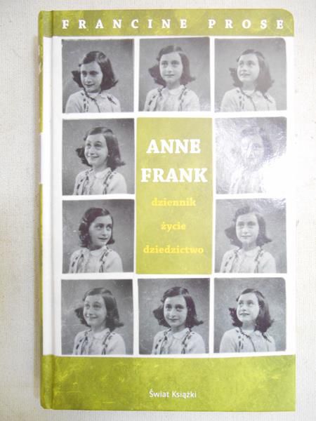 Anne Frank: dziennik, życie, dziedzictwo