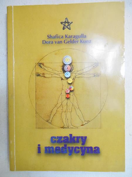 Karagulla Shafica - Czakry i medycyna