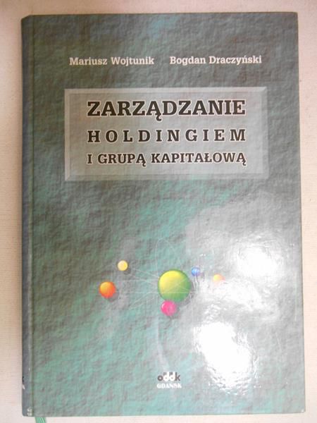 Zarządzanie holdingiem i grupą kapitałową