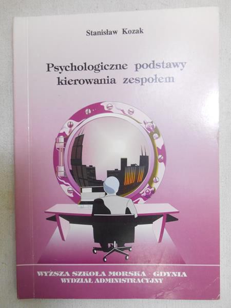 Psychologiczne podstawy kierowania zespołem