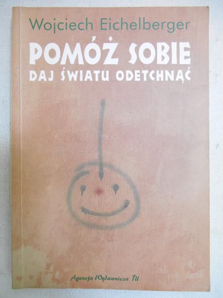 Pomóż sobie, daj światu odetchnąć