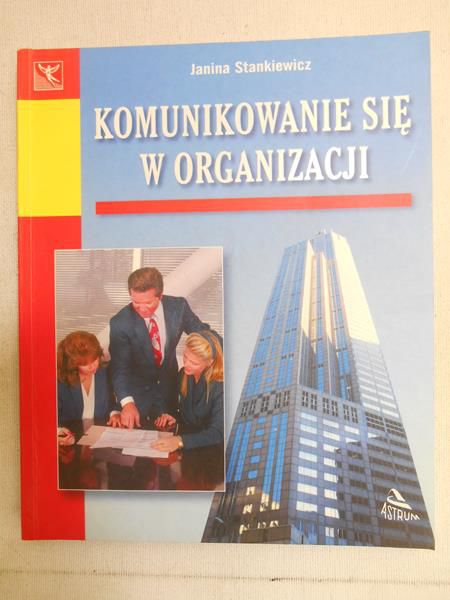 Komunikowanie się w organizacji