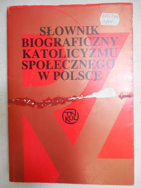Słownik biograficzny katolicyzmu społecznego w Polsce