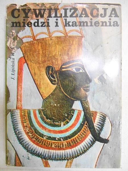 Koziński Wiesław - Cywilizacja miedzi i kamienia